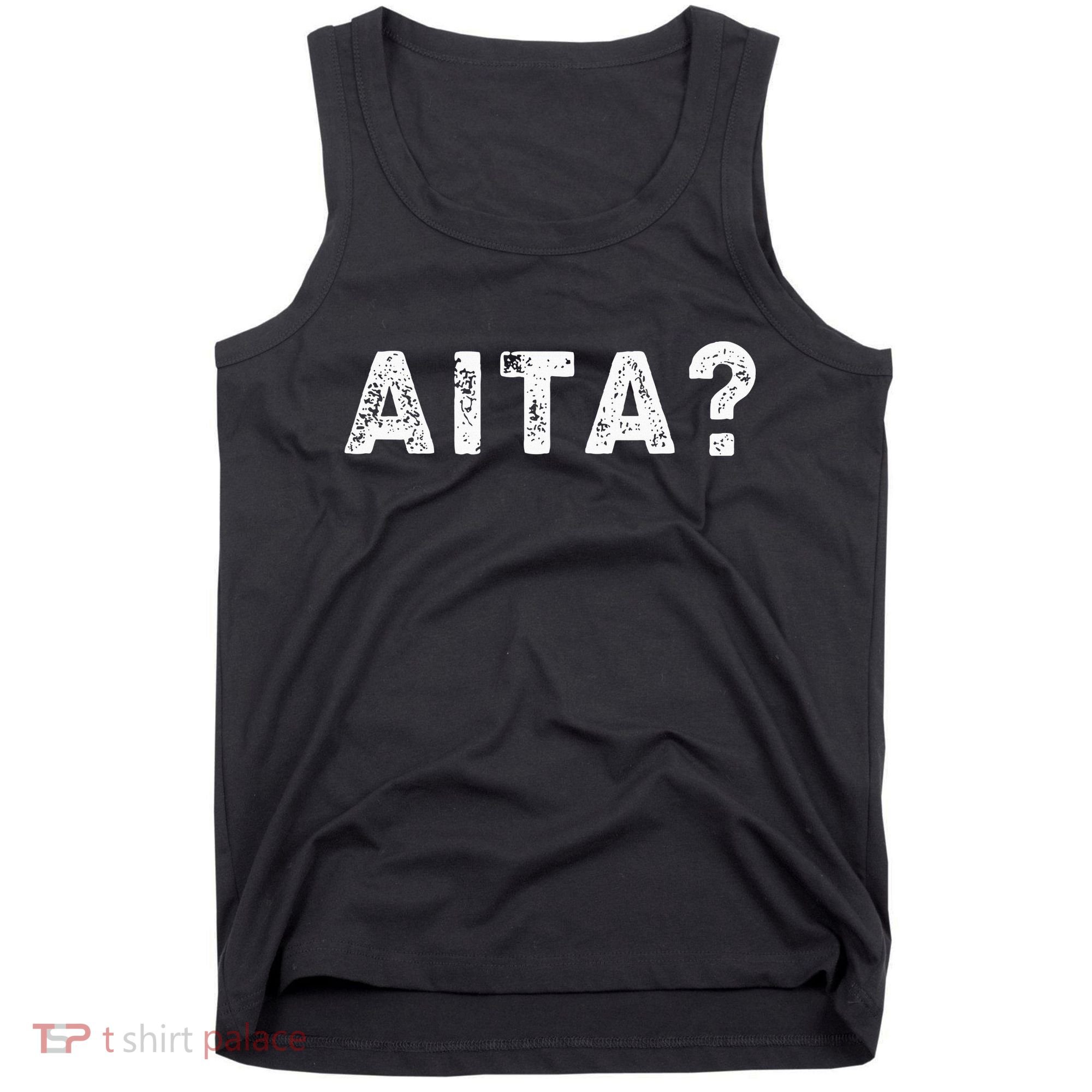 Aita Aita Meaning Tank Top