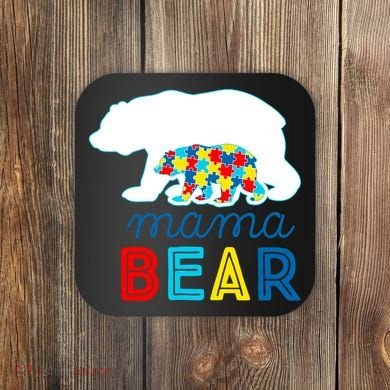 Autism Awareness Mama Bear Autistic Mom Gift Coaster