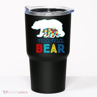 Autism Awareness Mama Bear Autistic Mom Gift Tumbler