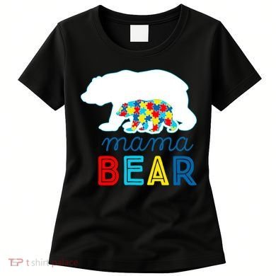 Autism Awareness Mama Bear Autistic Mom Gift Women's T-Shirt