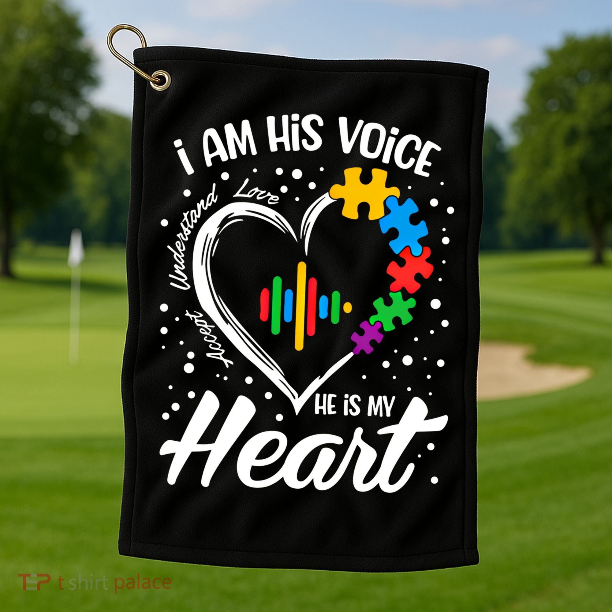 Autism Awareness Mom Meaningful Gift I Am His Voice He Is My Heart Gift Golf Towel