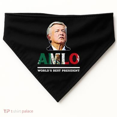 Amlo Andres Manuel Lopez Obrador Mexican USA-Made Doggie Bandana