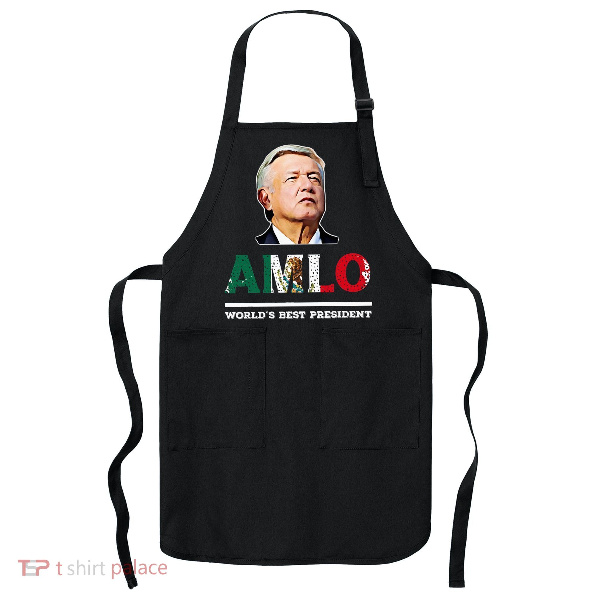 Amlo Andres Manuel Lopez Obrador Mexican Apron
