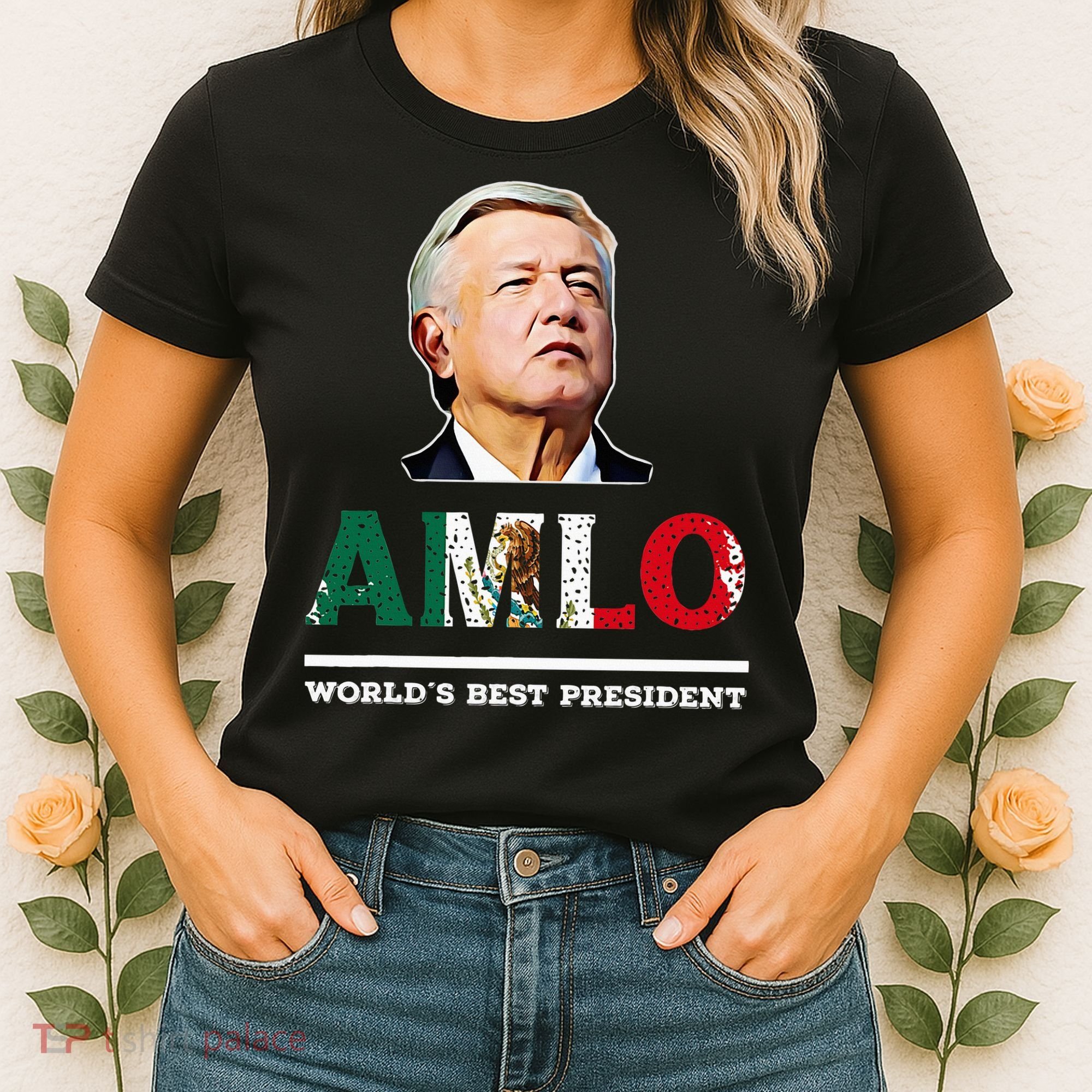 Amlo Andres Manuel Lopez Obrador Mexican Women's T-Shirt