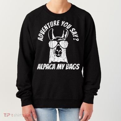 Adventure Alpaca My Bags Women's Sweatshirt