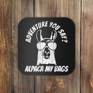 Adventure Alpaca My Bags Coaster
