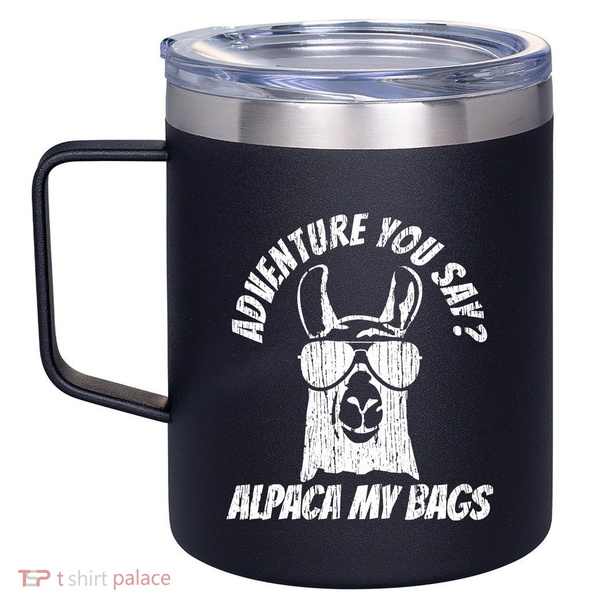 Adventure Alpaca My Bags 12oz Stainless Steel Coffee Mug