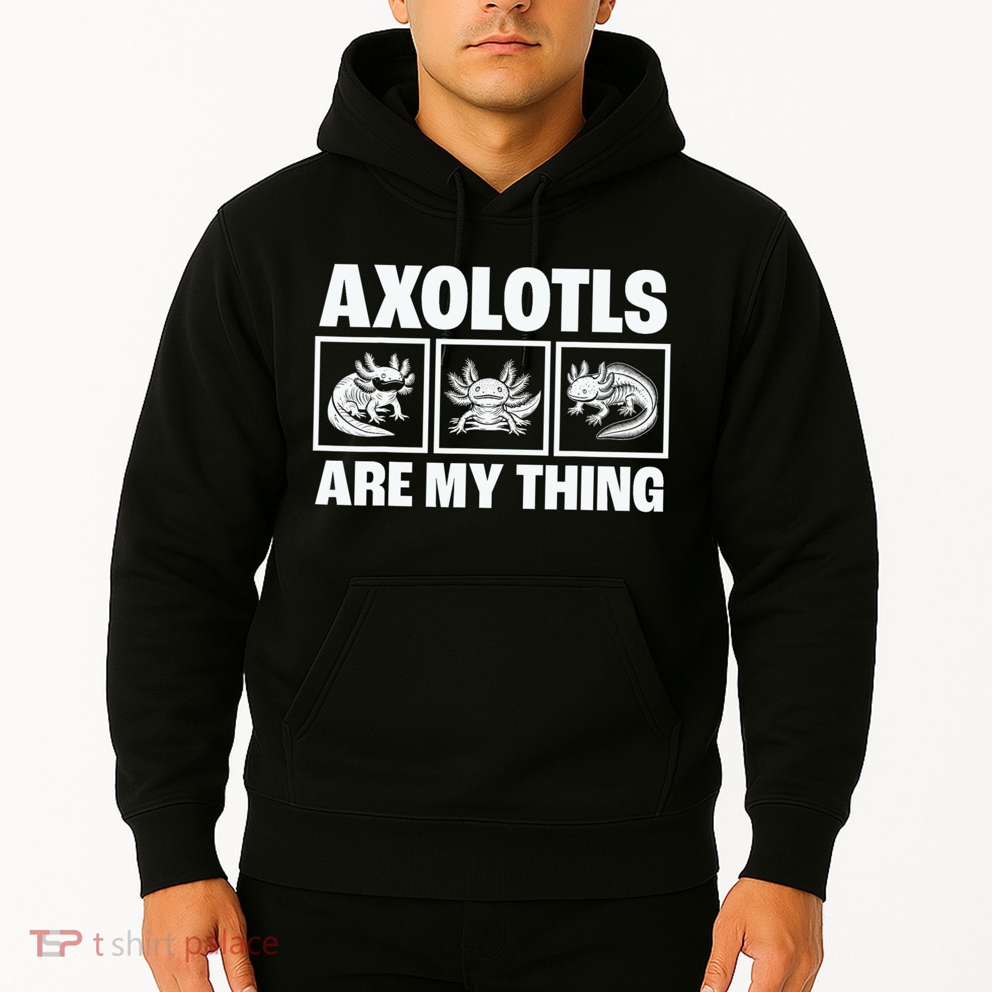 Axolotls Are My Thing Funny  Axolotl Hoodie