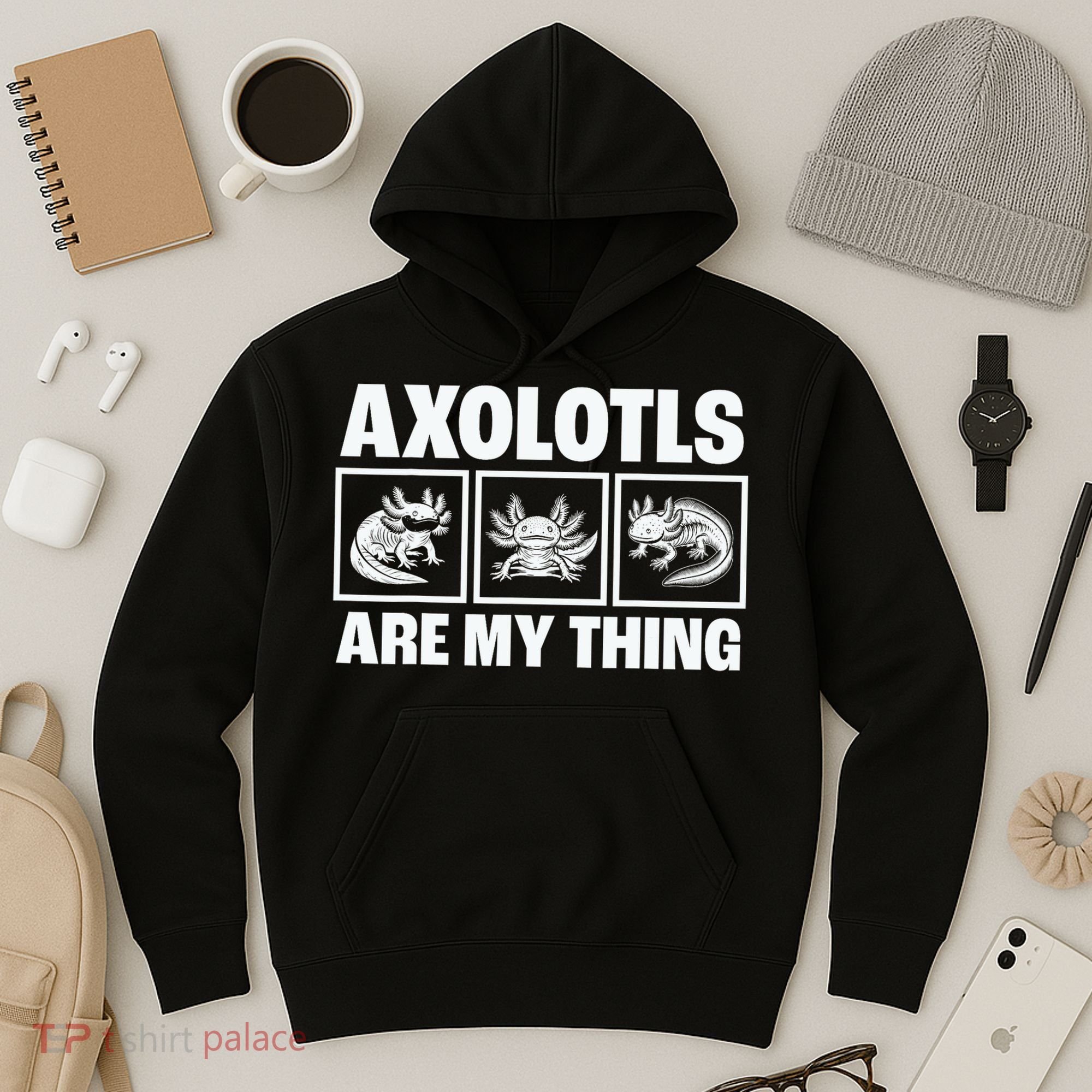 Axolotls Are My Thing Funny  Axolotl Hoodie