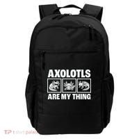 Axolotls Are My Thing Funny  Axolotl Backpack thumb 0