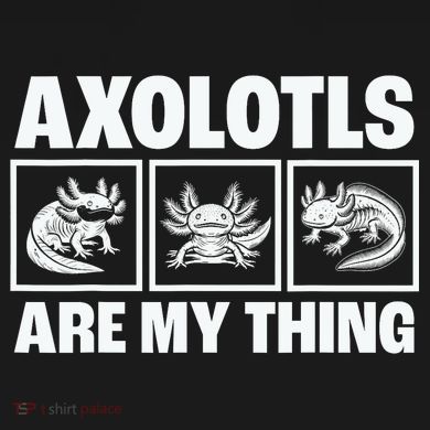Axolotls Are My Thing Funny  Axolotl Tote Bag