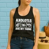 Axolotls Are My Thing Funny  Axolotl Women's Tank Top thumb 2