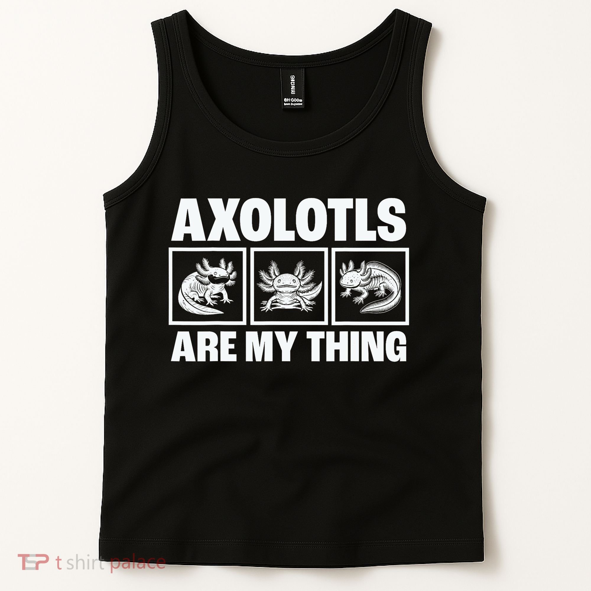 Axolotls Are My Thing Funny  Axolotl Tank Top