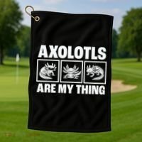 Axolotls Are My Thing Funny  Axolotl Golf Towel thumb 1