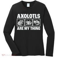 Axolotls Are My Thing Funny  Axolotl Women's Long Sleeve Shirt thumb 0