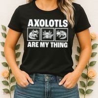 Axolotls Are My Thing Funny  Axolotl Women's T-Shirt thumb 2