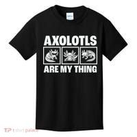 Axolotls Are My Thing Funny  Axolotl Kids T-Shirt thumb 0