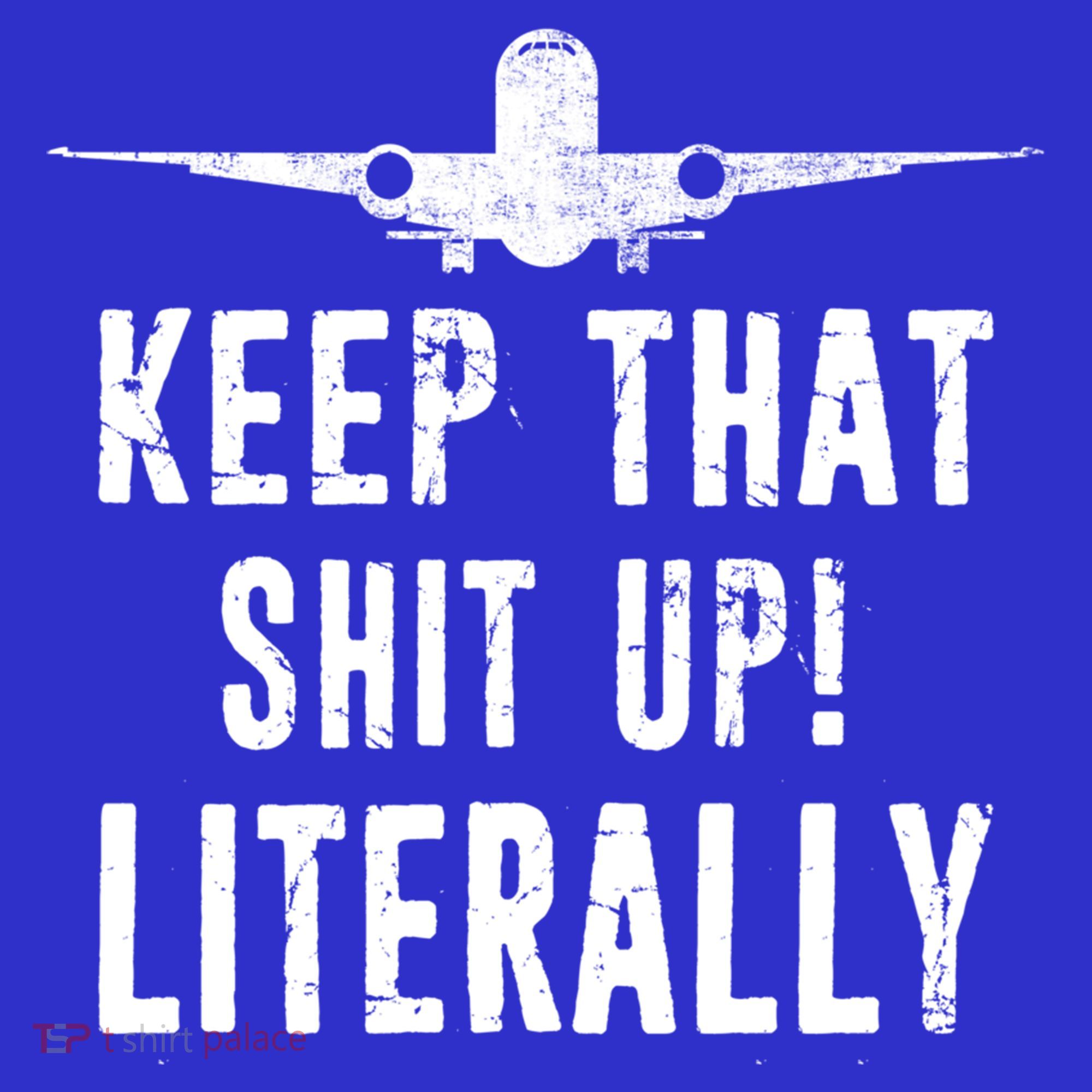 Aircraft Airplane Mechanic Gift Keep That Shit Up Gift Mousepad