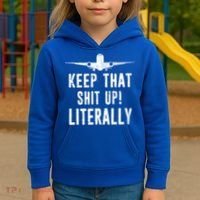 Aircraft Airplane Mechanic Gift Keep That Shit Up Gift Kids Hoodie thumb 3