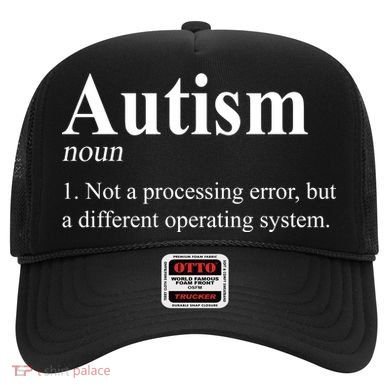 Autism Awareness Not A Processing Error Definition Hat