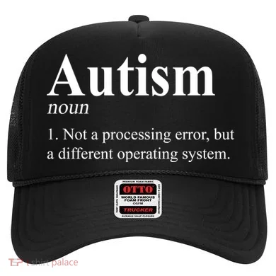 Autism Awareness Not A Processing Error Definition Hat