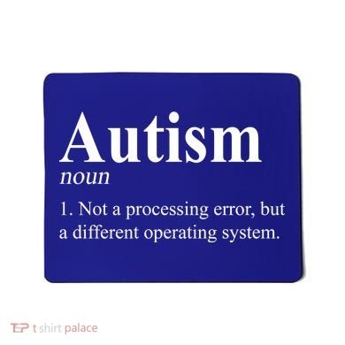 Autism Awareness Not A Processing Error Definition Mousepad