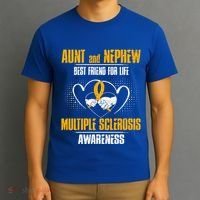 Aunt And Nephew Best Friend Of Life Multiple Sclerosis Cool Gift T-Shirt thumb 3