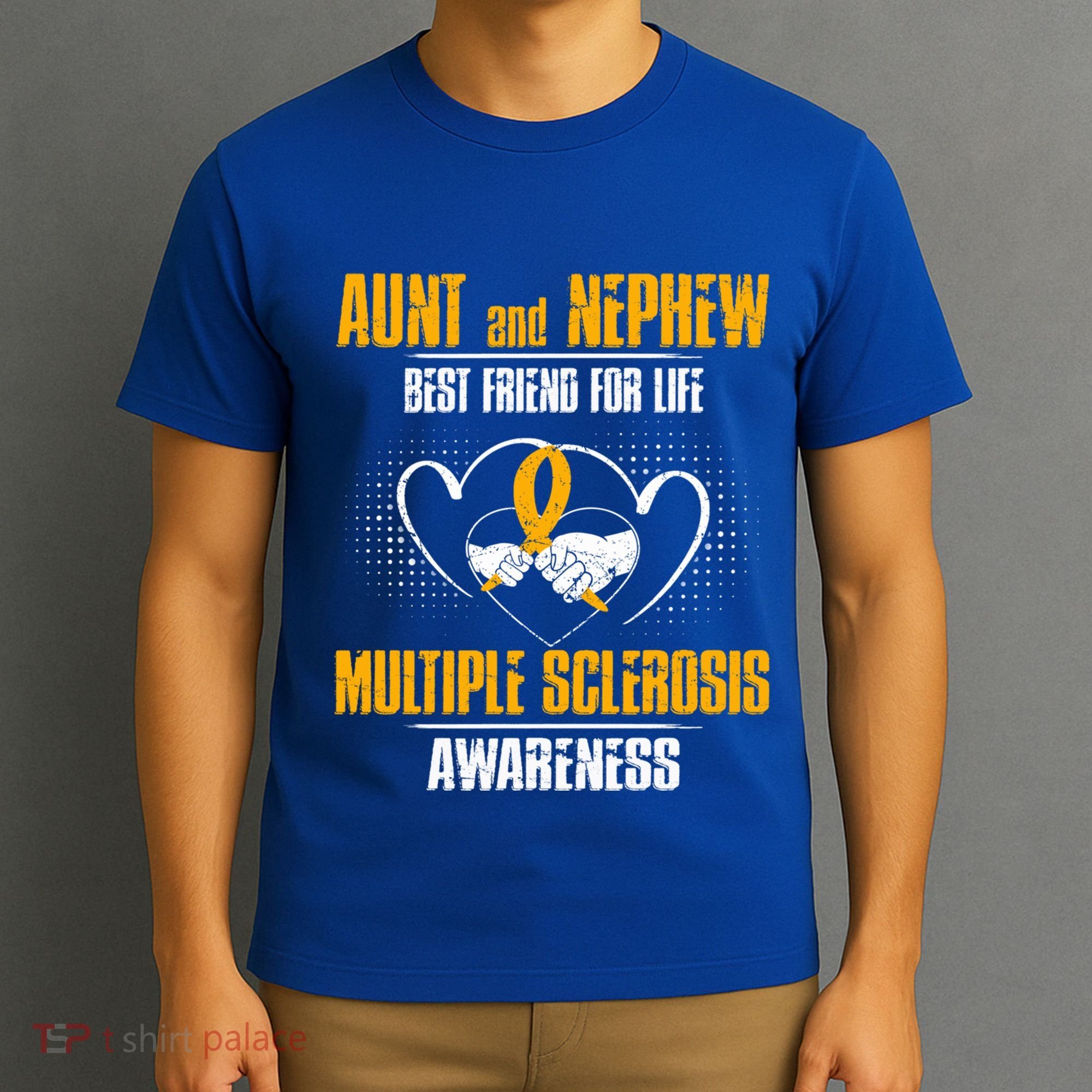 Aunt And Nephew Best Friend Of Life Multiple Sclerosis Cool Gift T-Shirt