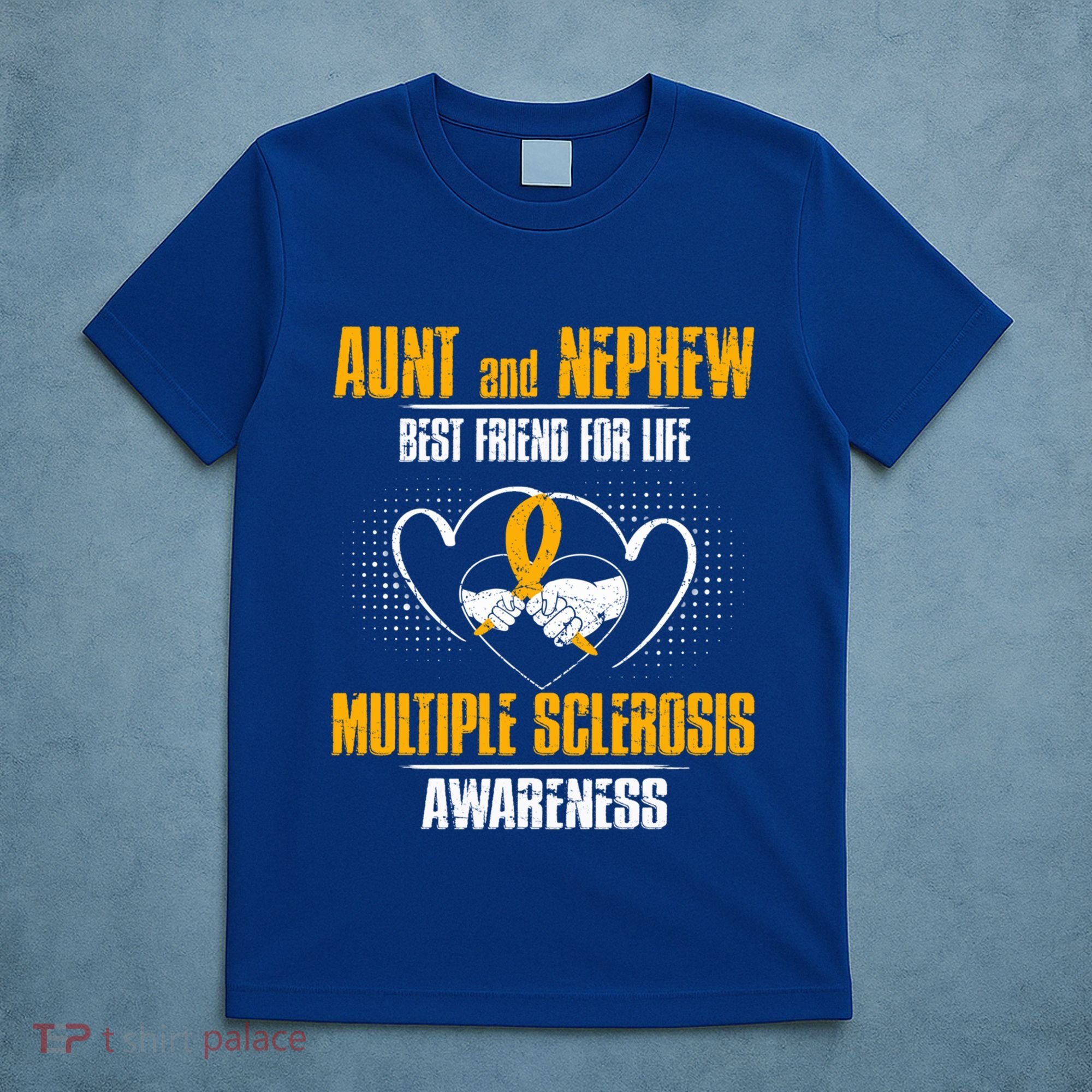 Aunt And Nephew Best Friend Of Life Multiple Sclerosis Cool Gift T-Shirt