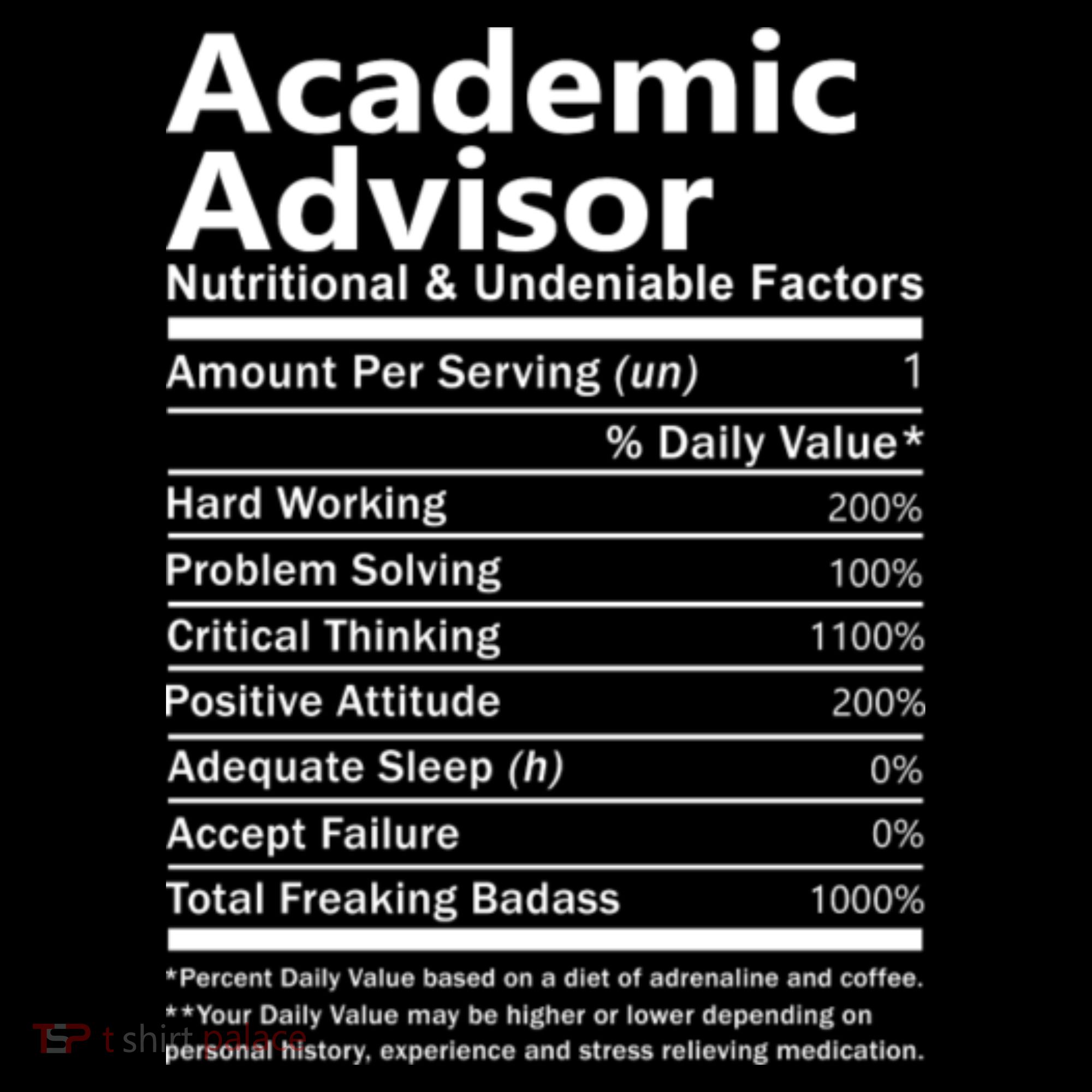 Academic Advisor Nutritional And Undeniable T-Shirt