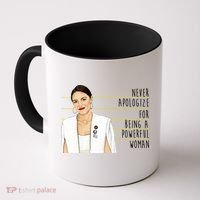 AOC Alexandria Ocasio Cortez Powerful Woman Quote Coffee Mug thumb 0