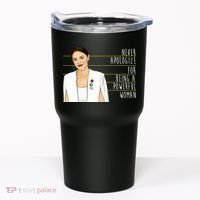 AOC Alexandria Ocasio Cortez Powerful Woman Quote Tumbler thumb 0