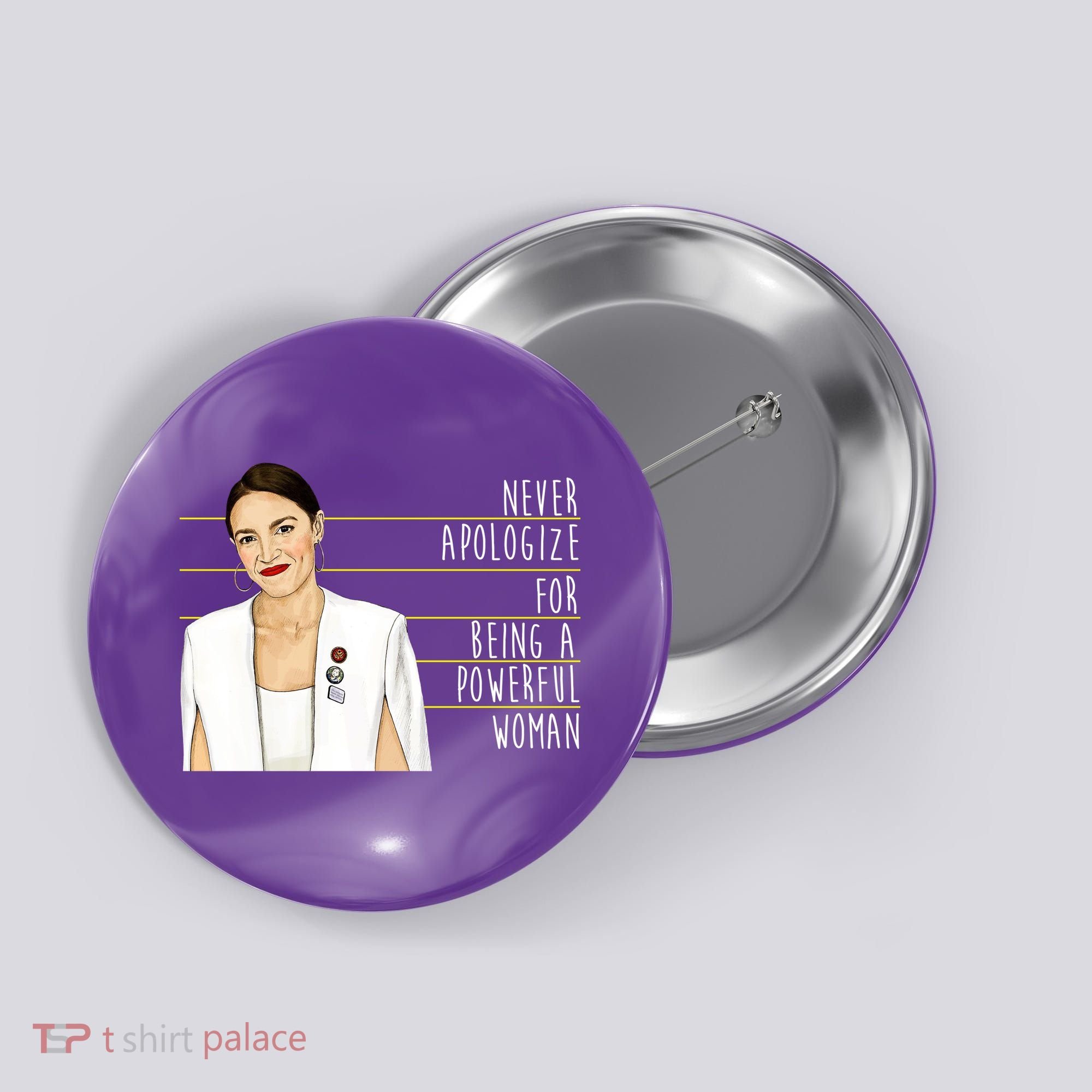 AOC Alexandria Ocasio Cortez Powerful Woman Quote Button