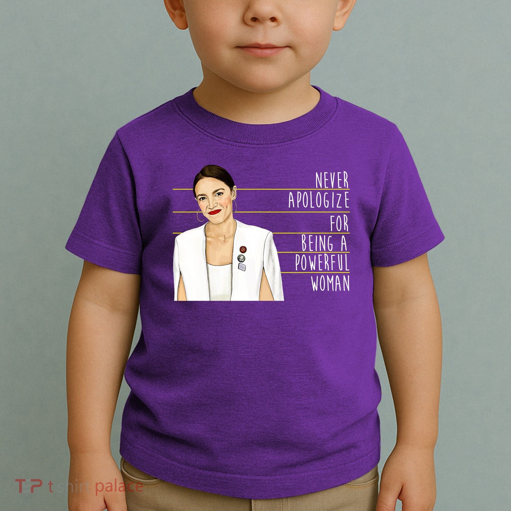 AOC Alexandria Ocasio Cortez Powerful Woman Quote Toddler T-Shirt