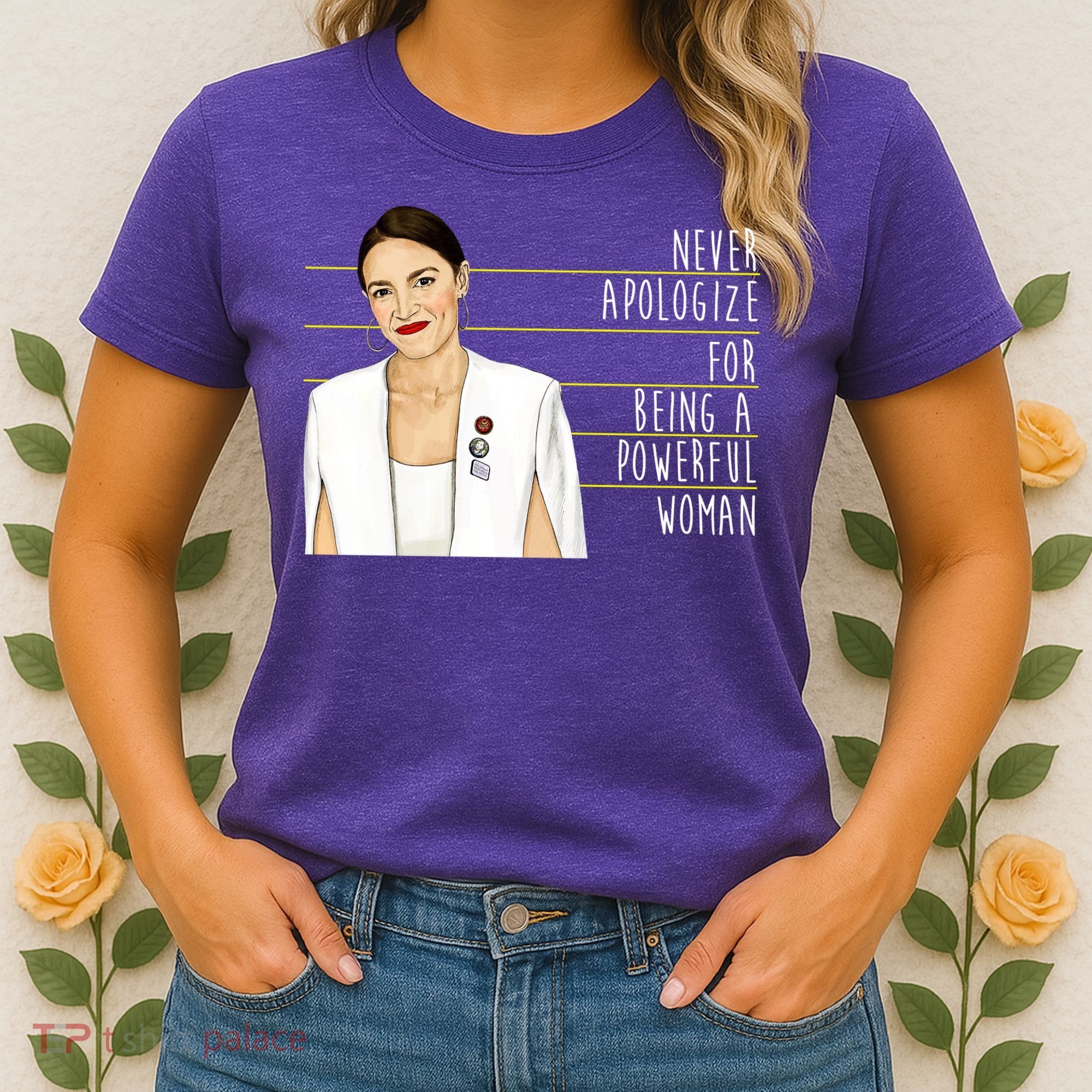 AOC Alexandria Ocasio Cortez Powerful Woman Quote Women's T-Shirt