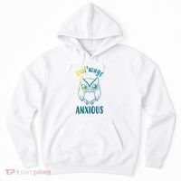 Always Anxious Owl Funny Hoodie thumb 0