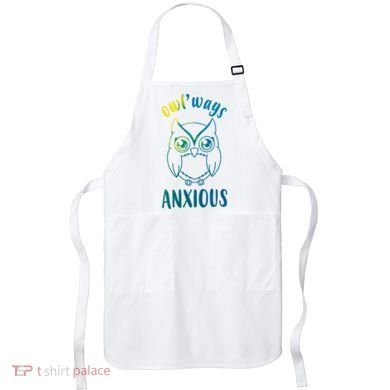 Always Anxious Owl Funny Apron