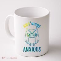 Always Anxious Owl Funny Coffee Mug thumb 0