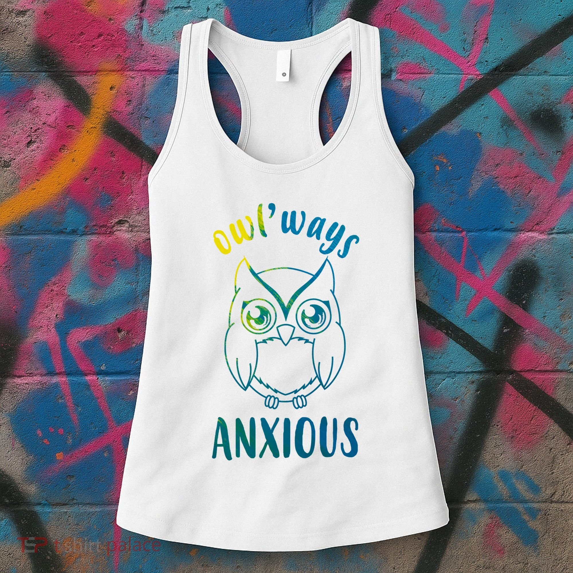 Always Anxious Owl Funny Women's Tank Top