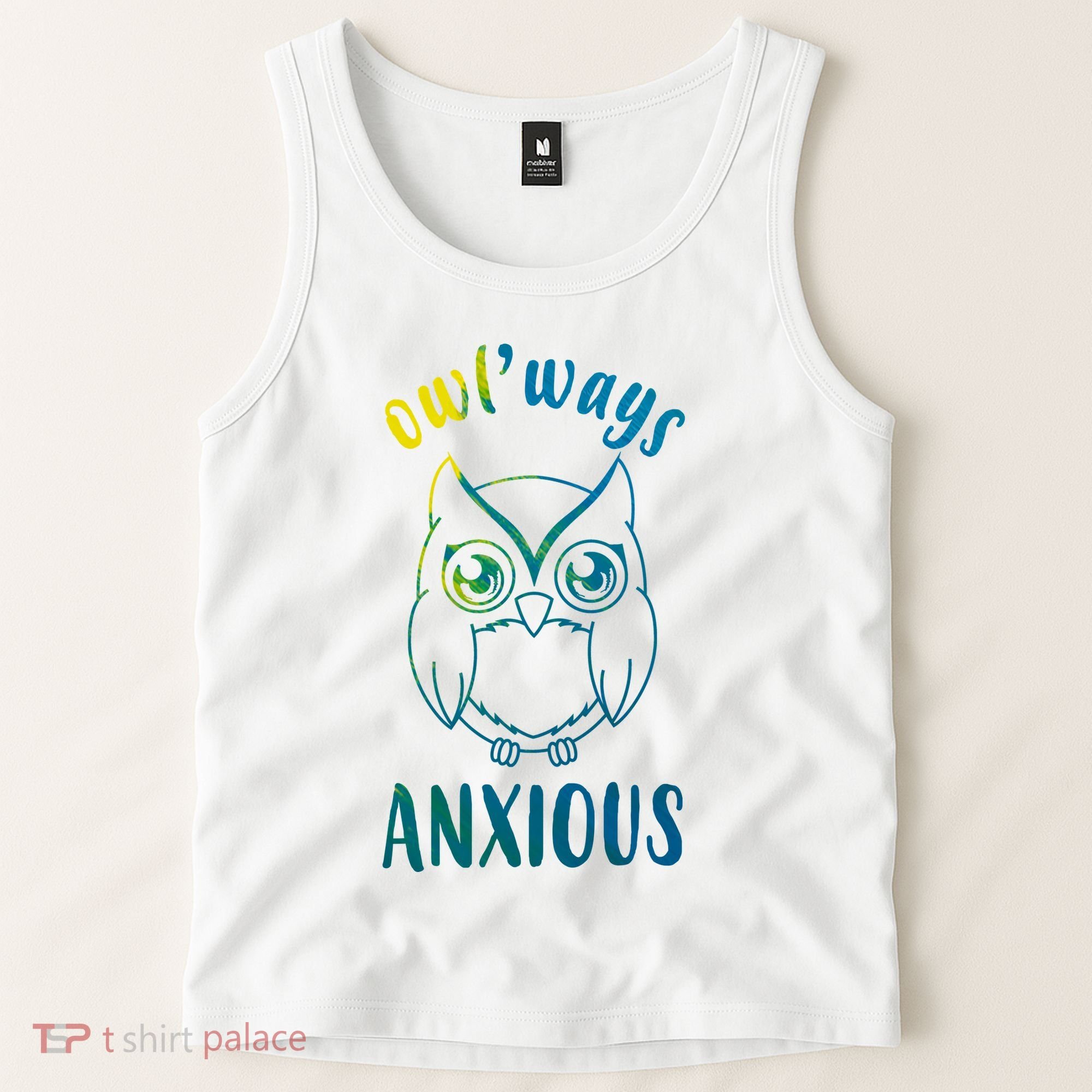 Always Anxious Owl Funny Tank Top
