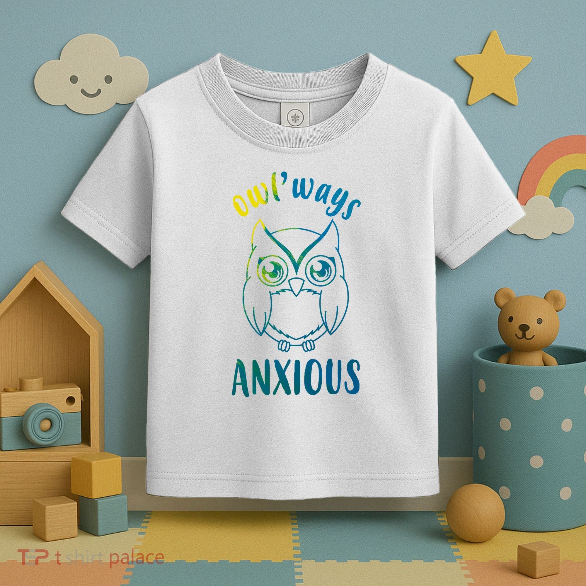 Always Anxious Owl Funny Toddler T-Shirt