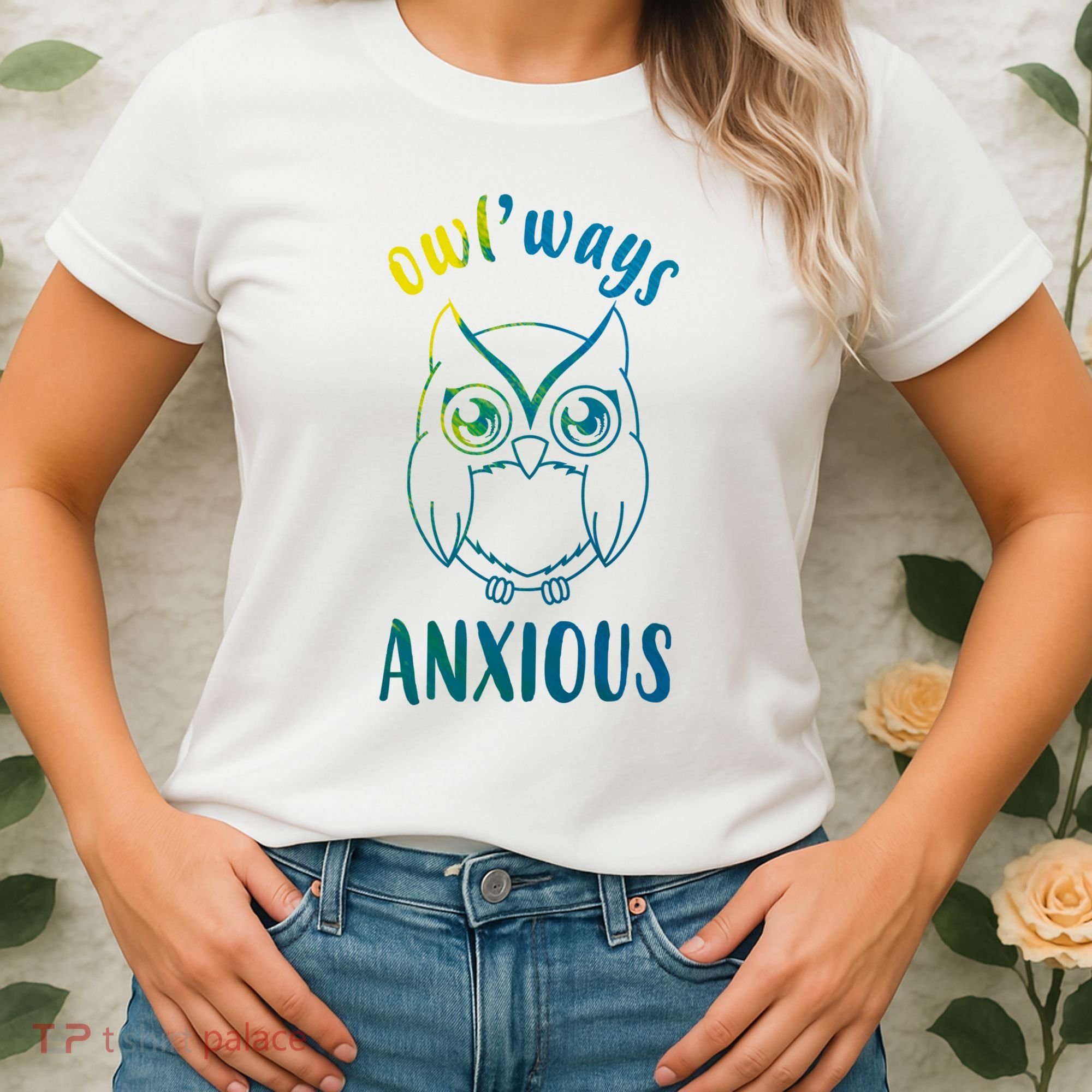 Always Anxious Owl Funny Women's T-Shirt
