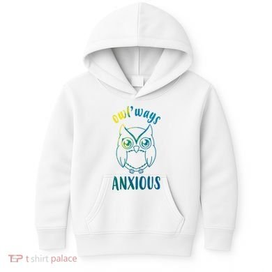 Always Anxious Owl Funny Kids Hoodie