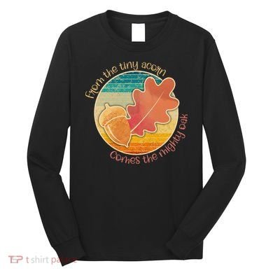 Acorn And Oak Leaf For Nature Lovers Long Sleeve Shirt