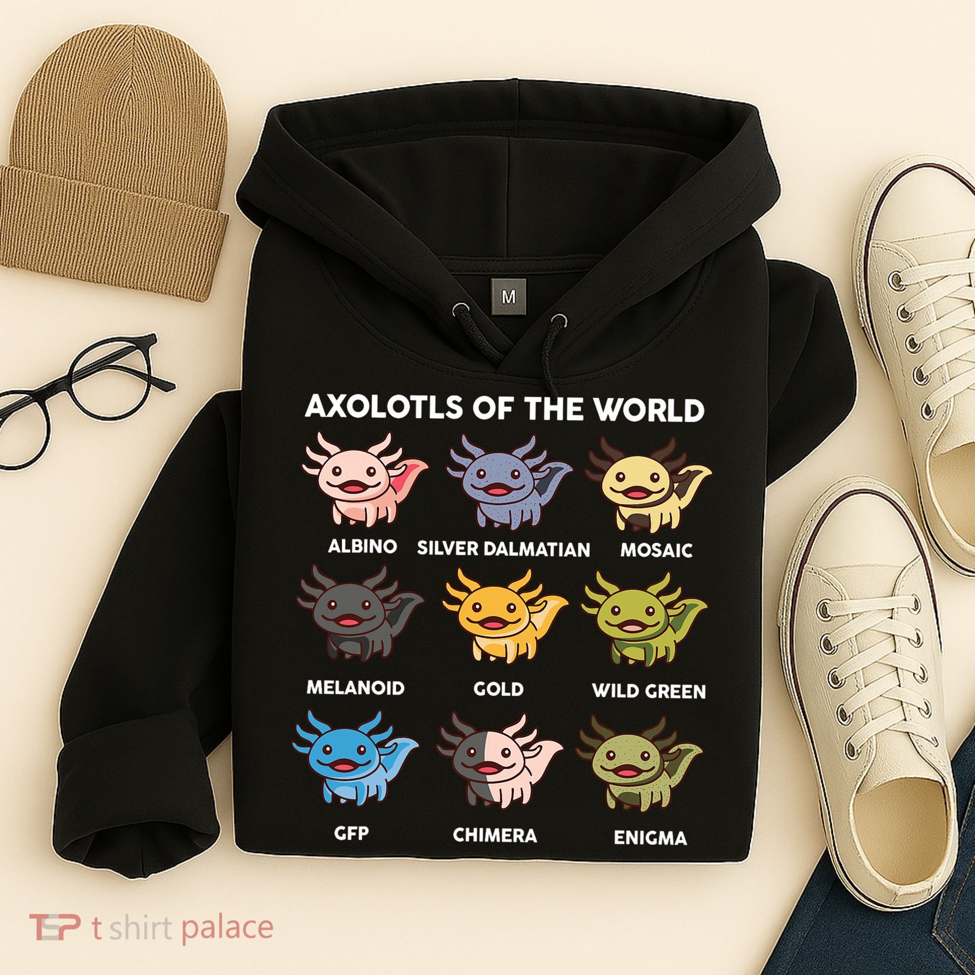 Axolotl-  Axolotl Of World  Hoodie