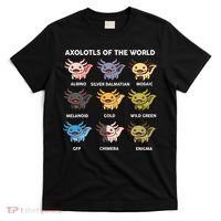 Axolotl-  Axolotl Of World  T-Shirt thumb 0