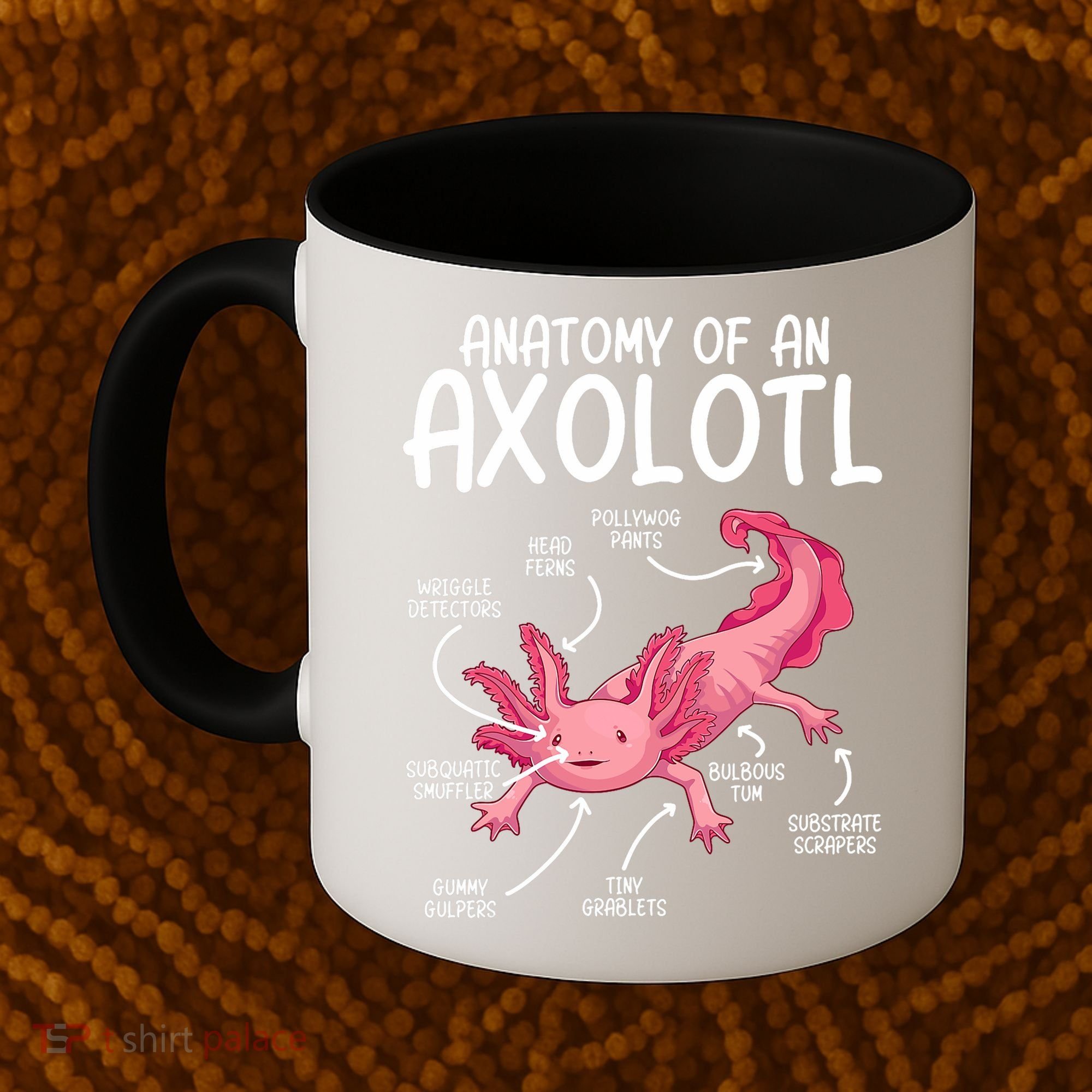 Axolotl Anatomy Of Axolotl Science Pet Axolotl Lover Coffee Mug