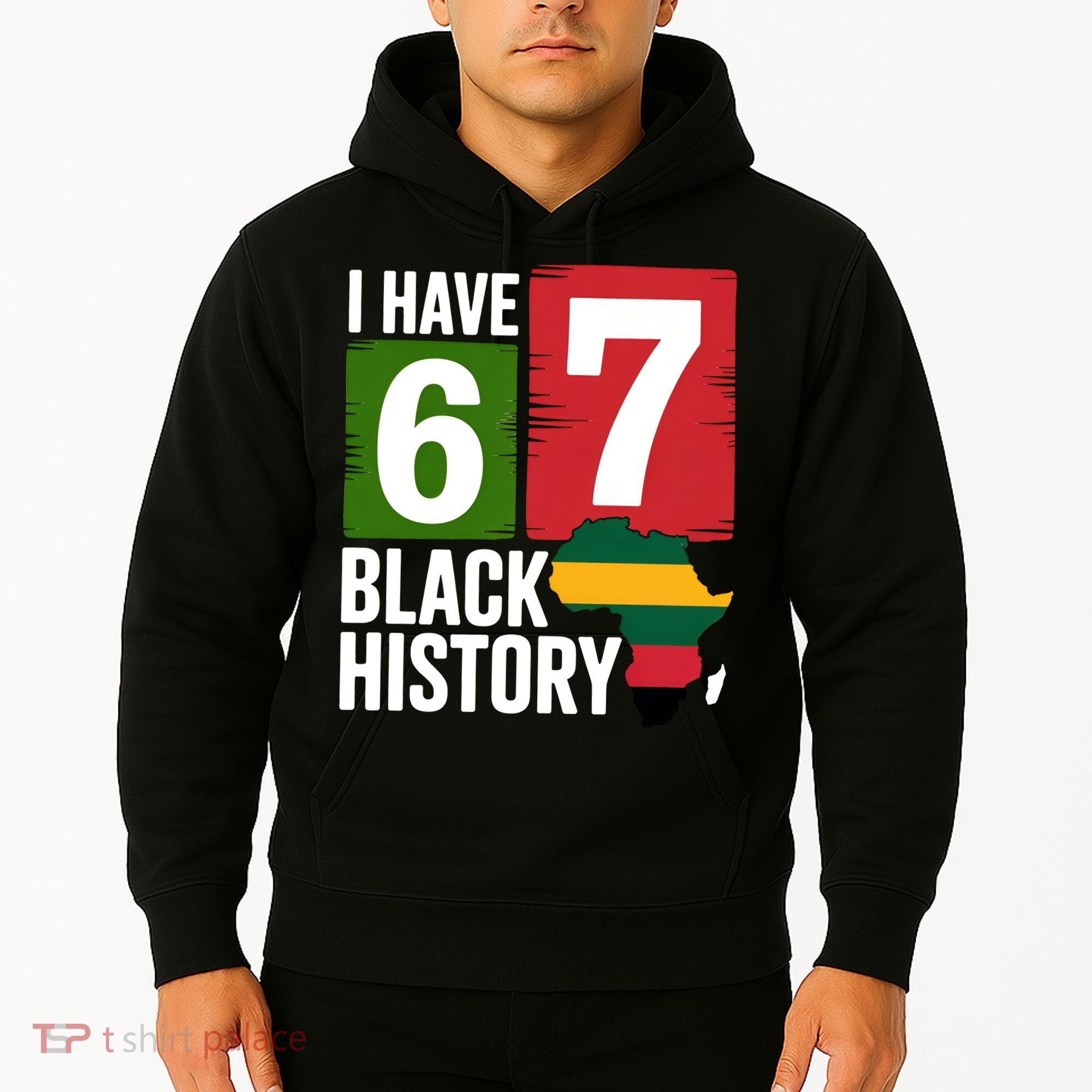 African American Pride I Have 67 Black History Hoodie