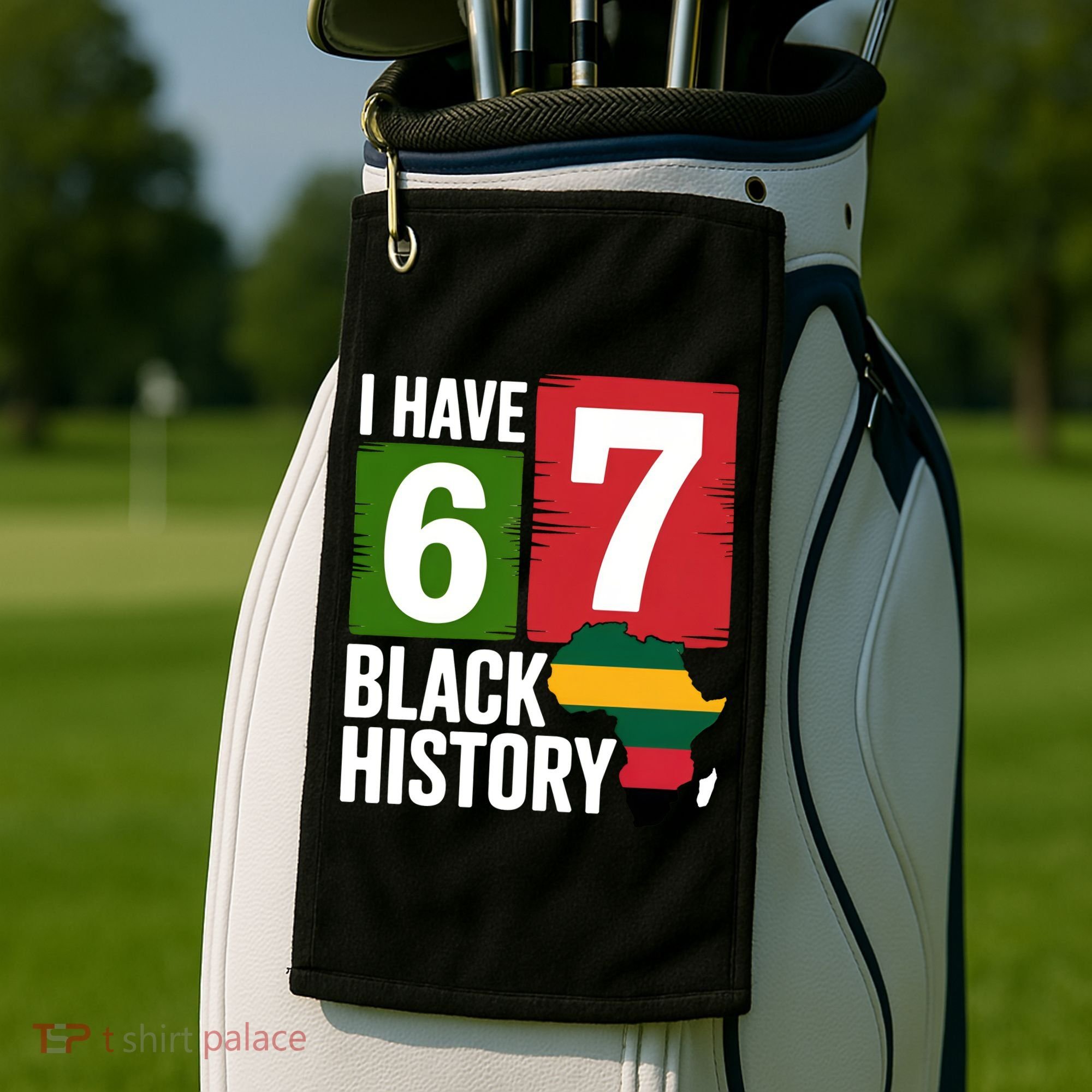 African American Pride I Have 67 Black History Golf Towel