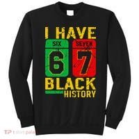 African American Pride I Have 67 Black History 6-7 Meme Sweatshirt thumb 0